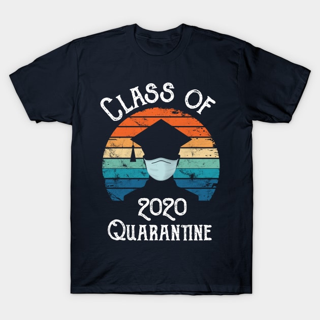 Class Of 2020 class of 2020 quarantined T-Shirt by GraphicTeeArt